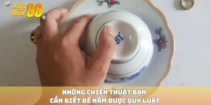 Những chiến thuật bạn cần biết để nắm được quy luật
